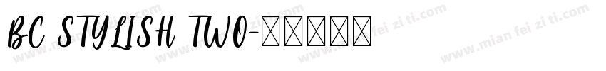 BC STYLISH TWO字体转换